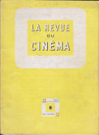 C1 Jean Georges AURIOL REVUE DU CINEMA 8 1947 DONIOL VALCROZE Carl DREYER - Zeitschriften