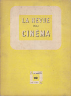 C1 Jean Georges AURIOL REVUE DU CINEMA 10 1948 Andre BAZIN John FORD Wyler - Riviste