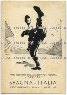 CARTOLINA PRIMO INCONTRO NAZIONALE AZZURRA DI BASEBALL SPAGNA ITALIA ROMA ANNO 1952 CON ANNULLO - Baseball