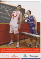 10-Sport-Basket-Pallacanestro-Due Metacampo-Una Passione Per Il Baskrt-Promocard 7905 - Basketbal