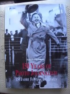 PHOTO PHOTOGRAPHY ART BOOK - 150 YEARS OF PHOTO JOURNALISM VOL I - Photographie