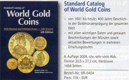 Katalog Goldmünzen Der Welt 2009 Neu 119€ 6.Edition English World Gold Coins Standard Catalogue Numismatica 1601-present - Inglés