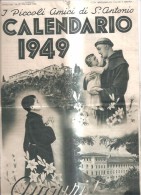 78578) CALENDARIO DEL 1949 I PUICCOLI AMICI DI S. ANTONIO - Grand Format : 1941-60