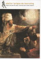 Delcampe - CP ATELIER LYRIQUE De TOURCOING - CYRUS A BABYLONE Gioachino Rossini - 2008 - Tourcoing