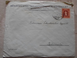 Hungary  Cover - Békés M. Takarékpénztári  Egyesület  MEZÖBERÉNY  - 1940's     D129896 - Cartas & Documentos