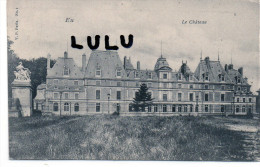 Delcampe - DEPT 76 : 2 Scans , EU ; Le Chateau - Eu