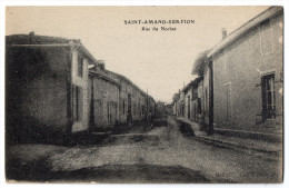 Delcampe - " SAINT AMAND Sur FION - Rue Du Nochet " - Sermaize-les-Bains