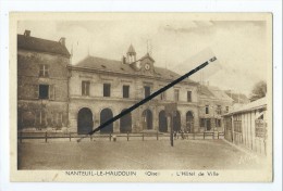 CPA -Nanteuil Le Haudouin - L'Hôtel De Ville - Nanteuil-le-Haudouin
