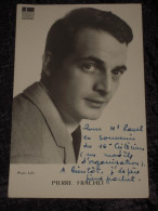 Dédicace Autographe Pierre FRACHET Sur Cp Photo Odeon - TBE - Chanson Ma Môme - Signed Photographs
