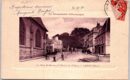 Delcampe - 61 LAIGLE - La Place Saint Martin Et Entrée Du Château - L'Aigle