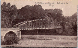 77 BAGNEAUX SUR LOING - Le Pont De Fer - Bagneaux Sur Loing