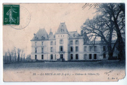 Delcampe - CPA     91     LA FERTE ALAIS         1907        CHATEAU DE VILLIERS - La Ferte Alais