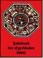 Jahrbuch Der Egerländer 2003 - Chronicles & Annuals