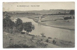 CPA  - ORLEANSVILLE, (actuellement Chlef),  PONT DU CHETIF  - Algérie - Circulé 1917 - Chlef (Orléansville)