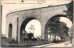 Delcampe - 94 ARCUEIL-CACHAN - L'acqueduc Et La Rue Du Docteur Gosselin - Arcueil