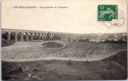 Delcampe - 94 ARCUEIL-CACHAN - Vue Générale De L'acqueduc// - Arcueil