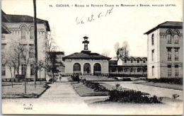 94 CACHAN - Maison De Retraite Cousin De Méricourt Et Besson, Pavillon Central - Cachan
