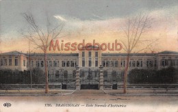 Delcampe - 83 - DRAGUIGNAN  - Ecole Normale D´institutrices  - 2 Scans - Draguignan