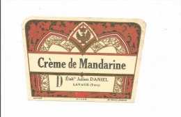Delcampe - Etiquette    -   Crème De Mandarine   -   Etabs  Julien DANIEL   -   LAVAUR - Lavaur