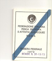 Delcampe - R-FED.ITALIANA PESCA SPORTIVA E ATTIVITA SUBACQUEE-TESSERA FEDERALE 1972 - Angelsport