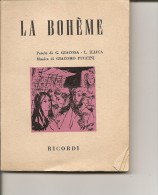 R-LIBRETTO OPERA LA BOHEME .G.PUCCINII-1955 ED.RICORDI - Objets Dérivés