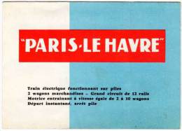 Delcampe - Dépliant 4 Volets " Paris Le Havre ", Trains électriques, Circuits - Werbung