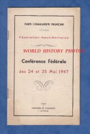 Livret Du Parti Communiste Français - Fédération De Haute Marne - Conférence De Mai 1947 - Imprimerie De Chaumont - PC - Champagne - Ardenne