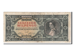 Billet, Hongrie, 100,000 Milpengö, 1946, KM:127, TB - Ungarn