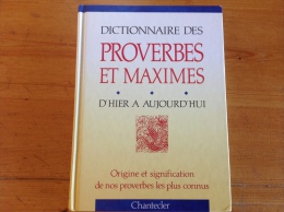 Dictionnaire Des Proverbes Et Des Maximes - Wörterbücher