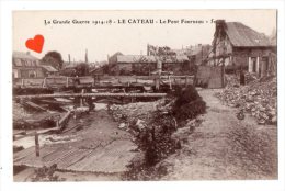 Delcampe - 03002-LE-59-La Grande Guerre 1914-18-LE CATEAU-Le Pont Fourneau - Le Cateau