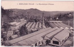 Delcampe - 1- SOUILHAC-TULLE - La Manufacture D'armes -ed. Bessot Et Guionie - Tulle
