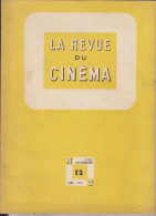 C1 Jean Georges AURIOL REVUE DU CINEMA 12 1948 Lo DUCA Louis CHAVANCE Kautner - Magazines