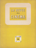 Delcampe - C1  Jean Georges AURIOL REVUE DU CINEMA 14 1948 Federico FELLINI Doniol Valcroze - Magazines