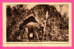 Delcampe - Mission De Ceylan - Série IX - L´Elephant Fait La Génuflexion - Grotte De N-D De Lourdes Dont Il Fut Un Des Ouvriers - Sri Lanka (Ceylon)