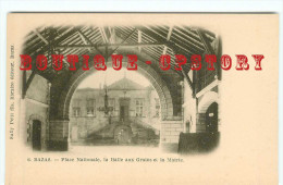 Delcampe - 33 BAZAS - N° 6 CARTE 1900 En SUPERBE ETAT - HALLE Aux GRAINS Et MAIRIE  PLACE NATIONALE - DOS SCANNE - Bazas