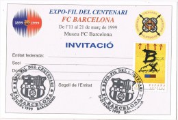 12491. Tarjeta Invitacion F.C. Barclona 1999. Futbol. Exposicion Centenario - 1991-00 Storia Postale