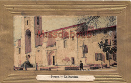 (84) PERNES LES FONTAINES - La Paroisse - Carte Gauffrée Dorée - 2 SCANS - Pernes Les Fontaines