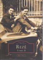 Delcampe - Réf : SU-15-208 : Mémoire En Images Editions  Sutton  REZE TOME 2 - Pays De Loire
