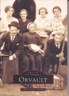 Delcampe - Réf : SU-15-216 : Mémoire En Images Editions  Sutton  ORVAULT - Pays De Loire