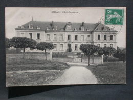 Delcampe - Ref4105 JU CPA De Bellac (Limousin) - Ecole Supérieure - D. Goulesque Buraliste édit 1914 - Schulen