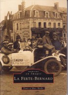 Delcampe - Réf : SU-15-223 :  MEMOIRE EN IMAGES EDITIONS SUTTON  LA FERTE BERNARD - Pays De Loire
