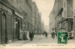 CPA 42 ST CHAMOND RUE DE LA REPUBLIQUE - Saint Chamond