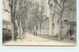 Delcampe - ISTRES - Ecoles Et Avenue De Martigues. - Istres