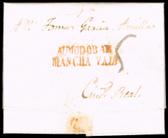 CIUDAD REAL PREF. - PE 7R ALMODOVAR - 1832 CARTA CIRC. A CIUDAD REAL + PORTEO 5 - ...-1850 Prephilately