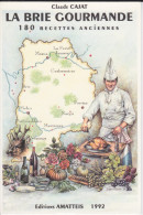 Delcampe - CPM GEOGRAPHIQUE DEPARTEMENT SEINE ET MARNE 77 PUB LIVRE LA BRIE GOURMANDE CLAUDE CAJAT - Landkarten