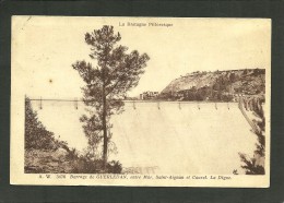 22 Cote D Armor BARRAGE DE GUERLEDAN  Entre Mur Saint Augnan Et Caurel La Digue - Caurel