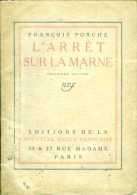 Guerre 14-18 L'arrêt Sur La Marne Par François Porché - War 1914-18