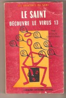 Leslie Charteris- Les Aventures Du Saint - N° 36 - Le Saint Découvre Le Virus 13 - Arthème Fayard - Le Saint