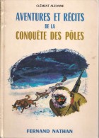 NATHAN -  AVENTURES ET RECITS DE LA CONQUÊTE DES PÔLES -  1978 - Contes