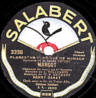 78 Trs - SALABERT 3398 - état B -  HENRI GARAT - MARGOT - AMUSEZ-VOUS - 78 T - Disques Pour Gramophone